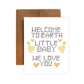 Welcome To Earth Little Cross Stitch Baby Card