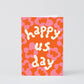 Happy Us Day Card