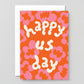 Happy Us Day Card